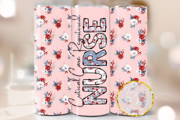 Critical Care Nurse Floral Tumbler Wrap
