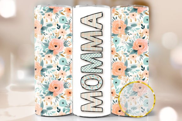 Floral Momma Tumbler Wrap: Graphics & Crafts for Mother’s Day