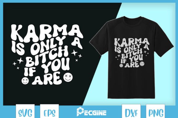 Karma Aesthetics Trendy SVG: Graphics for T-Shirt Designs