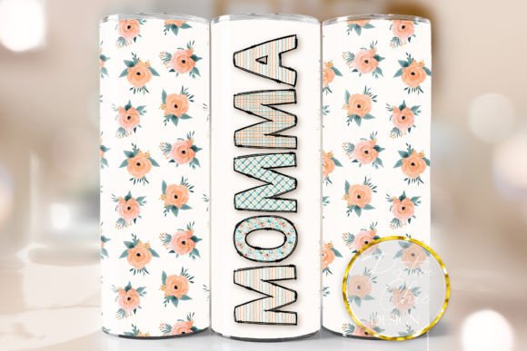 Momma Floral Tumbler Wrap Flowers Design