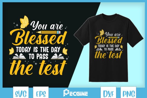 Teacher Blessed to Pass Testing Day SVG Graphics